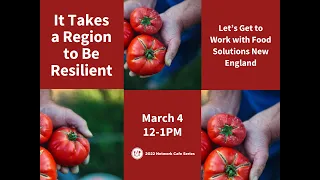 Let’s Get To Work With Food Solutions New England | 2022 Network Cafe Series