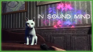 Советы от кошки - In Sound Mind Часть 4