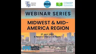 Midwest & Mid-America Region | FuturePedsRes Webinar Series | #PedsMatch2023