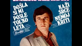 Imeri Sefadin - Kazi srce nemoj kriti - (Audio 1980)
