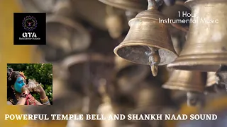 POWERFUL TEMPLE BELL AND SHANKH NAAD SOUND |Best Hindu Worship Aarti Sound | sound Meditation| 1hour