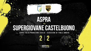 Aspra - Supergiovane Castelbuono | Coppa Italia Promozione Sicilia | Highlights & Goals