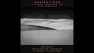 Audioglider  - A human Construct (richie Blacker remix)