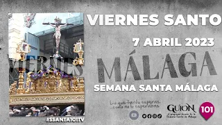 🔴 VIERNES SANTO | SEMANA SANTA MÁLAGA 2023 |