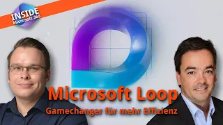 Inside Microsoft 365: Microsoft Loop – Gamechanger für mehr Effizienz.