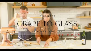 Grape to Glass with Mari & Dan | Blind Wine Tasting & Homemade Ravioli