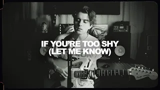 The 1975 - If You’re Too Shy (Let Me Know) [Cover]