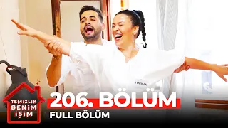 Temizlik Benim İşim 206. Bölüm