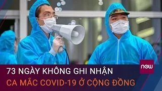 Dịch Covid-19 hôm nay 14/11: 73 ngày Việt Nam không ghi nhận ca mắc Covid-19 ở cộng đồng | VTC Now