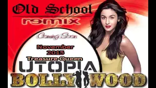 OLD SCHOOL BOLLYWOOD REMIX VOL 1