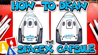 How To Draw The SpaceX Crew Dragon Capsule