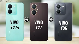 VIVO Y27s vs VIVO Y27 vs VIVO 36 | Price | Specs | Comparison