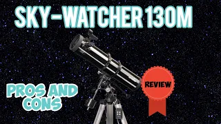 Sky-Watcher 130M (Explorer) Review