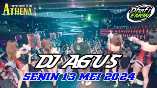 DJ AGUS TERBARU SENIN 13 MEI 2024 FULL BASS || ATHENA BANJARMASIN