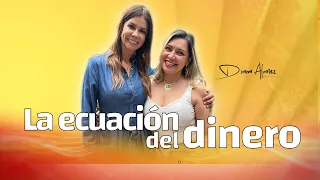 Conquista tu RIQUEZA: La ecuación perfecta del DINERO | Diana Alvarez & Diana Delgado