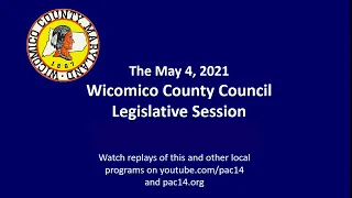 Wicomico County Council Legislative Session | May 4, 2021