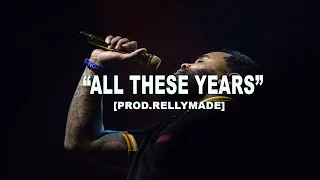 [FREE] Kevin Gates Type Beat 2023 "All These Years" (Prod.RellyMade)