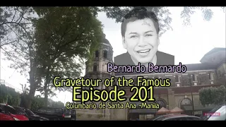 Gravetour of the Famous E201en | Bernardo Bernardo | Columbario de Santa Ana -Manila