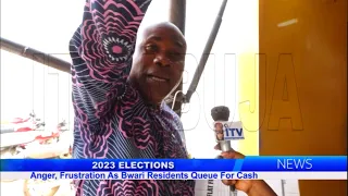 2023 Elections: Anger, Frustration As Bwari Residents Queue For Cash