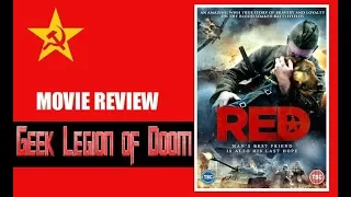 RED ( 2016 Mikhail Zhigalov ) aka RED DOG aka PYOS RYZHI / ПЁС РЫЖИЙ War Movie Review