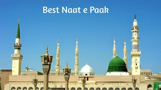 Best Naat Sharif New Kalam Naat e Paak ❣️