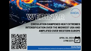 Webinar#5- Circulation dampened heat extremes intensification over the USA and amplified over Europe