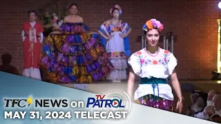 TFC News on TV Patrol | May 31, 2024