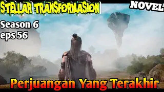 Perjuangan Yang Terakhir || Stellar Transformation S6 Eps.56