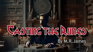 CASTING THE RUNES - By M.R.James. #audiobook #ghoststories #ghoststory #horrorstory