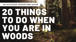 20 things to do when you get bored in nature