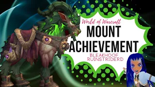 Bleakhoof Ruinstrider - Easy ans Quick Mount - World of Warcraft - WOW