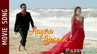 Aayera Basana - Password Movie Song || Bikram Joshi, Pari Rana || Arjun Pokharel || Suresh, Apsara