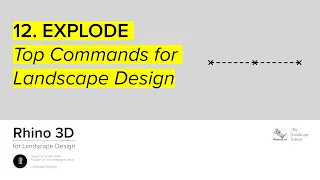 12. EXPLODE | Rhino Commands for Landscape Design