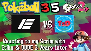 Reacting to my Splatoon 2 Scrim with Etika and ThatSRB2DUDE from 2018 - Pokéball35