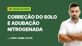 Aulão - Correção do solo e adubação nitrogenada