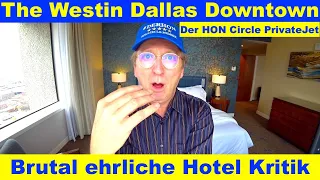 The Westin Dallas Downtown Hotel | Der HON PrivateJet