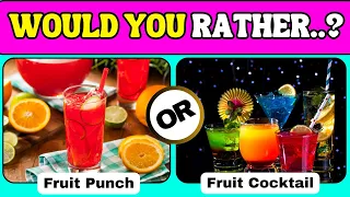 Would You Rather: Drinks Edition Challenge!🥤🥃🥂Hardest Choices Ever