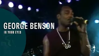 George Benson - In Your Eyes (From "Live In Montreux 1986" DVD)