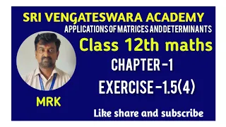 TN 12TH MATHS.CHAPTER-1.Applications of matrices and determinants EXERCISE-1.5(4)#mrk #marikannan