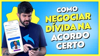 Como Negociar Dívida na Acordo Certo: Passo a Passo - Acordo Certo