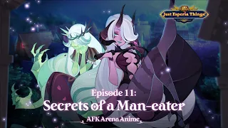 Episode 11: "Secrets of a Man-eater" | Just Esperia Things | AFK Arena