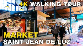 4K Walking Tour Market SAINT JEAN DE LUZ, BASQUE COUNTRY, FRANCE 2020 Shopping Relaxing Video UHD