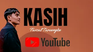 KASIH || Faisal Tamungku || Official Music & Video