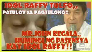 IDOL RAFFY TULFO PATULOY ANG PAGTULONG kay MR.JOHN REGALA