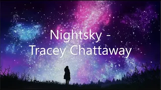 Tracey Chattaway - Nightsky (Slowed + Reverb)