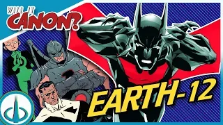 Batman Beyond "Earth-12" is NOT the DC Animated Universe! | Will It Canon?