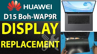 Huawei D15 Boh Wap9r 💻  LCD Display Replacement