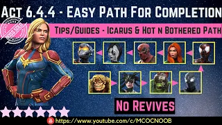 MCOC: Act 6.4.4 - Easy Path For Completion - Tips/Guide - No Revives - Story quest