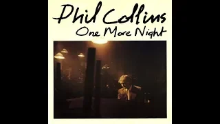 Phil Collins - One More Night (1985) HQ