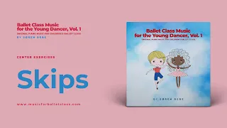 Skips (Gigue) - Best Ballet Class Music for Kids!